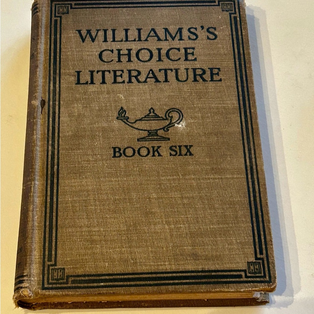 Williams's Choice Literature Book Six by Sherman Williams (1912) Vintage